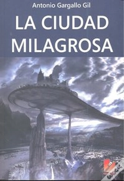 Capa do artigo Ciudad Milagrosa,La