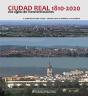Ciudad Real 1810-2020 Dos Siglos De Transformaciones - Preview