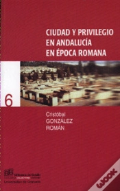 Capa do artigo Ciudad Y Privilegio En Andalucía En Época Romana