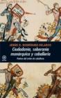 Ciudadanía, Soberanía Monárquica Y Caballería - Preview