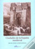 Ciudades De La España Medieval