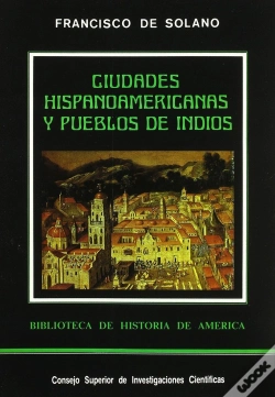 Capa do artigo Ciudades Hispanoamericanas Y Pueblos De Indios