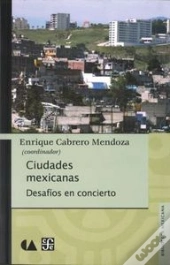 Ciudades Mexicanas: Desafios En Concierto 