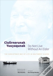 Capa do artigo Ciulirnerunak Yuuyaqunak/Do Not Live Without An Elder