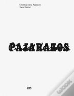 Ciutat De Sorra. Pajarazos
