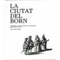 Ciutat Del Born, La - Preview