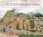 Ciutats Perdudes - Preview