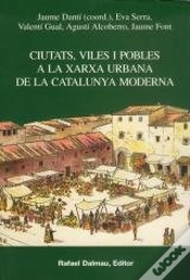 Capa do artigo Ciutats, Viles I Pobles A La Xarxa Urbana De La Catalunya Moderna