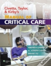 Civetta, Taylor, And Kirby'S Manual Of Critical Care