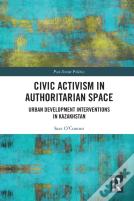 Civic Activism In Authoritarian Space