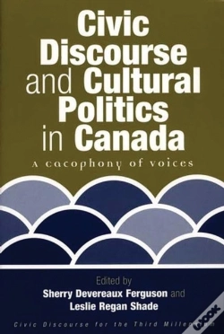 Capa do artigo Civic Discourse And Cultural Politics In Canada