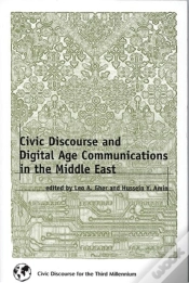 Capa do artigo Civic Discourse And Digital Age Communications In The Middle East