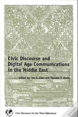 Capa do artigo Civic Discourse And Digital Age Communications In The Middle East