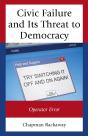 Civic Failure And Its Threat To Democracy - Preview