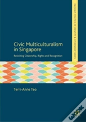 Civic Multiculturalism In Singapore