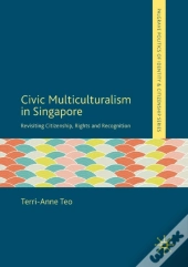 Civic Multiculturalism In Singapore