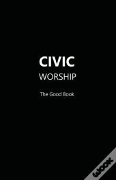 Civic Worship The Good Book (Black Cover)