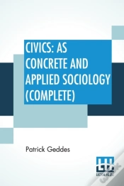 Capa do artigo Civics: As Concrete And Applied Sociolog