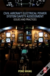 Civil Aircraft Electrical Power System Safety Assessment