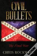 Civil Bullets