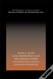 Civil Disobedience And The German Courts