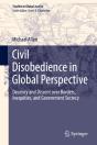 Civil Disobedience In Global Perspective - Preview