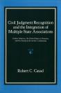 Civil Judgment Recognition And The Integration Of Multiple State Associations - Preview