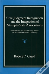 Civil Judgment Recognition And The Integration Of Multiple State Associations