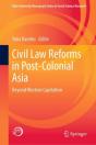 Civil Law Reforms In Post-Colonial Asia - Preview