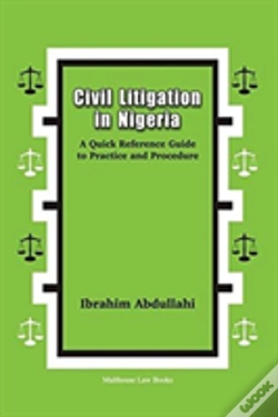 Capa do artigo Civil Litigation In Nigeria. A Quick Reference Guide To Practice And Procedure