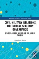 Civil-Military Relations And Global Security Governance