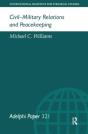 Civil-Military Relations And Peacekeeping - Preview