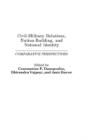Civil-Military Relations, Nation-Building, And National Identity - Preview