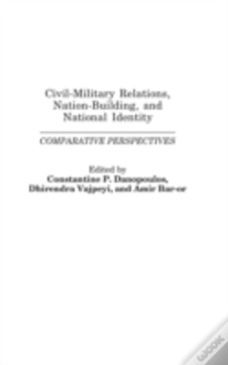 Capa do artigo Civil-Military Relations, Nation-Building, And National Identity