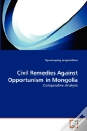 Civil Remedies Against Opportunism In Mo