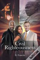 Civil Righteousness