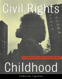 Civil Rights Childhood - Preview