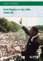 Civil Rights In The Usa 1945-68 - Preview
