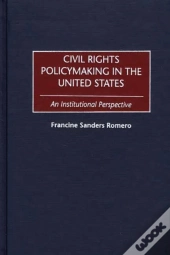 Civil Rights Policymaking In The United States