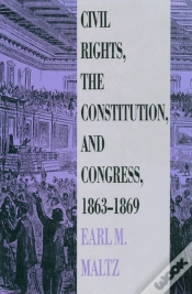 Capa do artigo Civil Rights, The Constitution And Congress, 1863-69