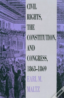 Capa do artigo Civil Rights, The Constitution And Congress, 1863-69