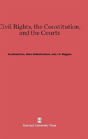 Civil Rights, The Constitution, And The Courts - Preview