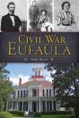Civil War Eufaula - Preview