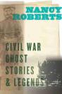 Civil War Ghost Stories & Legends - Preview