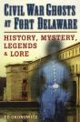 Civil War Ghosts At Fort Delaware - Preview