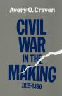 Civil War In The Making, 1815-1860 - Preview