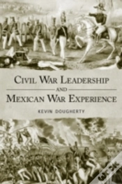 Capa do artigo Civil War Leadership And Mexican War Experience