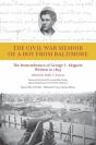 Civil War Memoir Of A Boy From Baltimore - Preview