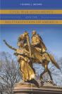 Civil War Monuments And The Militarization Of America - Preview