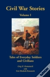 Civil War Stories: Tales Of Everyday Sol